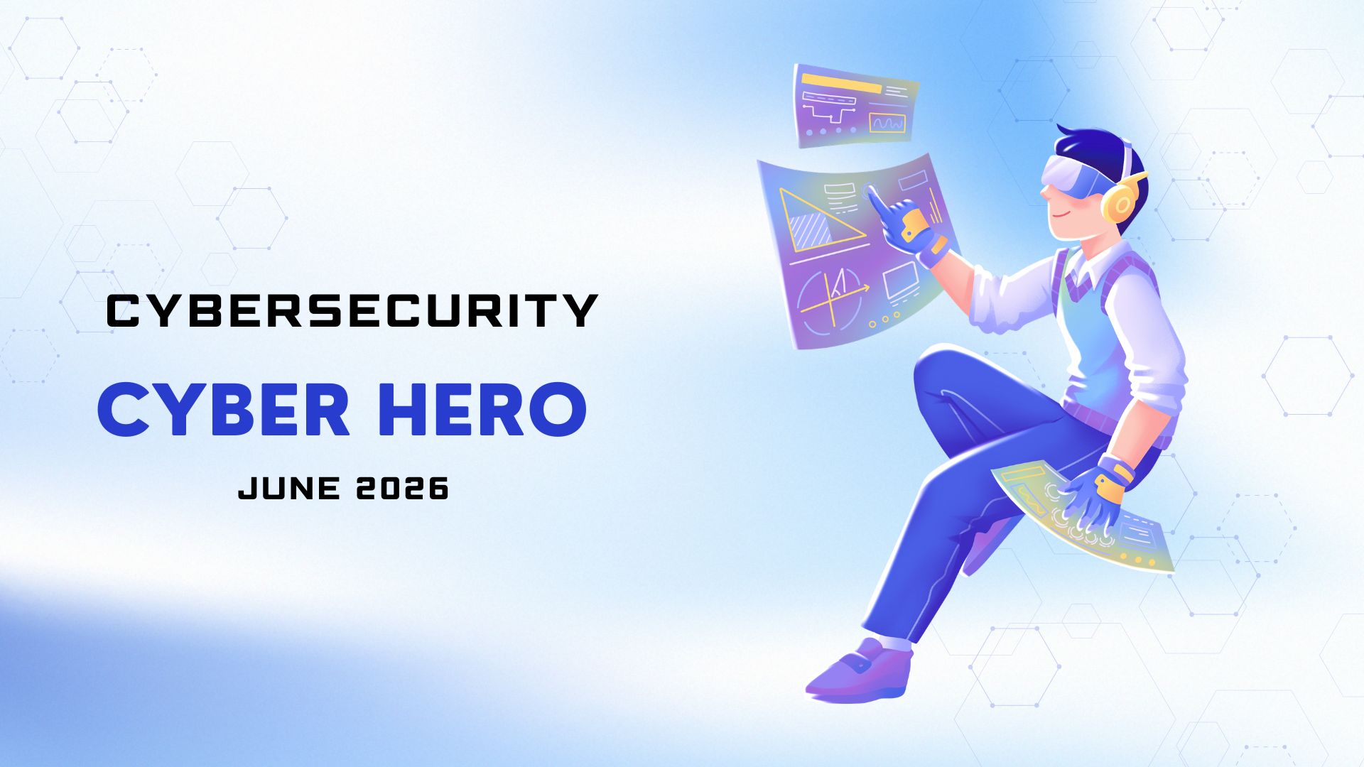 Cyber Hero - June 2026